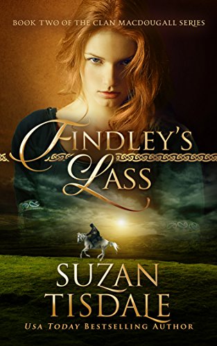 Findley's Lass (The Clan MacDougall Series, Book 2) By Suzan Tisdale